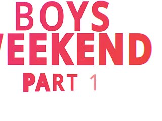 Boys Weekend
