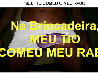 Conto Er&oacute;tico&colon; NA BRINCADEIRA MEU TIO COMEU MEU RABO - parte 2 t&aacute; no canal